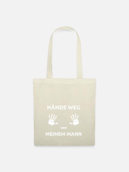 Hände weg von meinem Mann Geschenk Spruch - Stoffbeutel - Natur