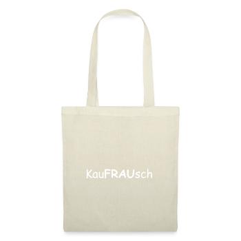 Wusstest Du das in Kaufrausch FRAU steckt? - Stoffbeutel - Natur - Vorne