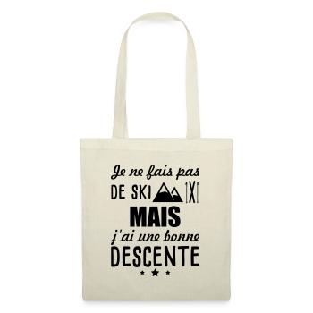 Je ne fais pas de ski mais bonne descente, apéro - Sac en tissu - nature - Devant