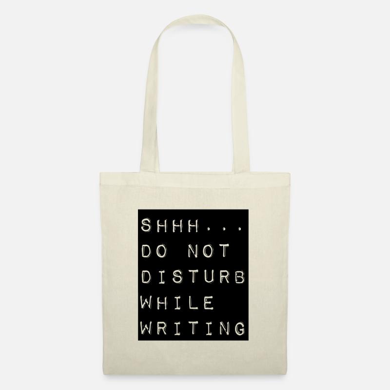 Shhh ... Do not disturb while writing - Stoffbeutel - Natur