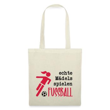 Echte Mädels spielen Fußball - Stoffbeutel - Natur - Vorne