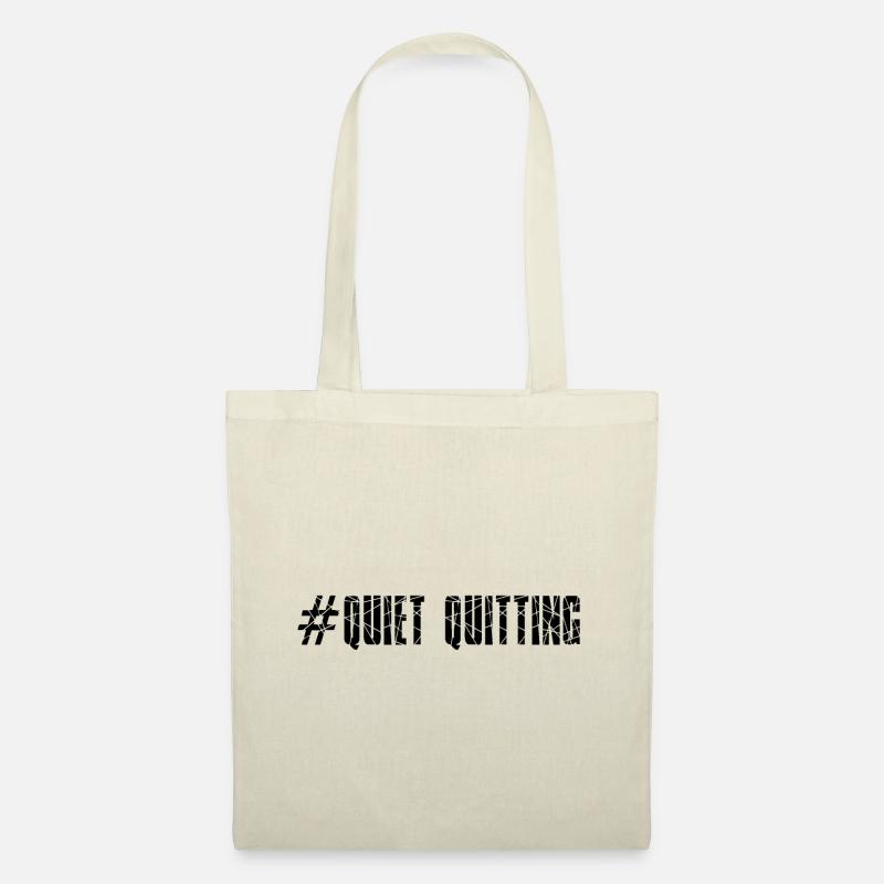 Quiet quitting - Stoffbeutel - Natur