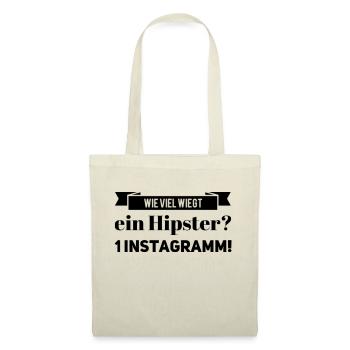 Wie viel wiegt ein Hipster? 1 Instagramm! NEU NEW - Stoffbeutel - Natur - Vorne