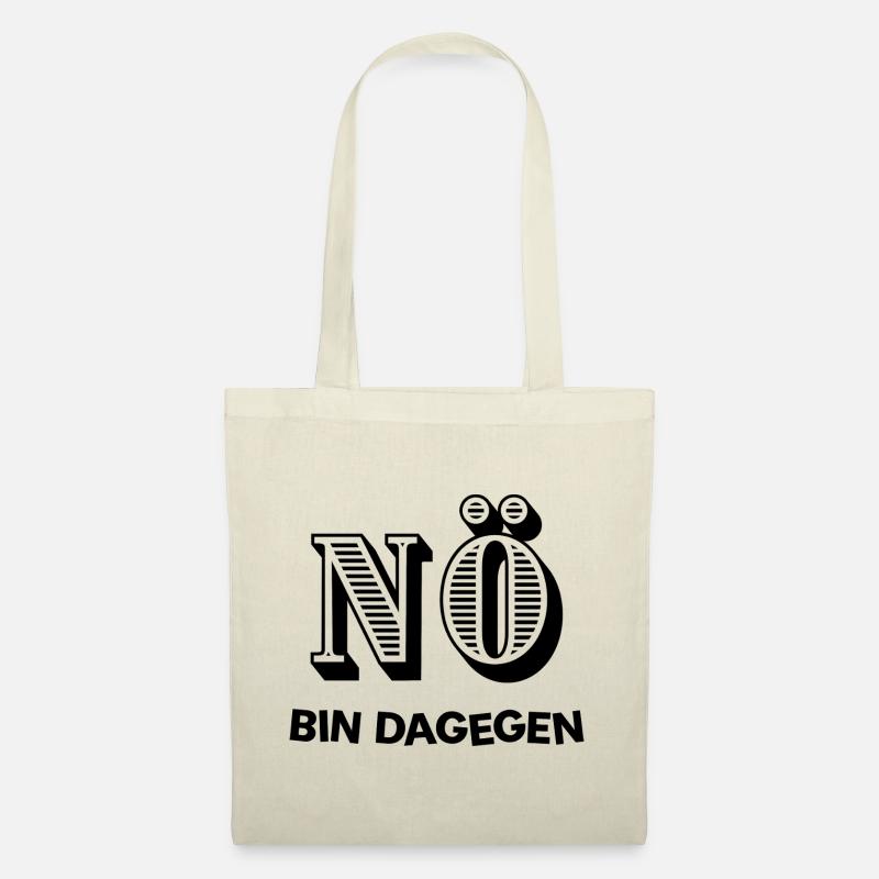 NÖ - BIN DAGEGEN - Statement - Nein - No - Stoffbeutel - Natur