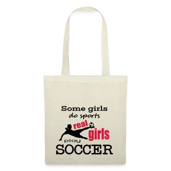 Real girls play soccer! - Tote Bag - nature - Front