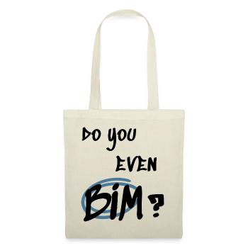 do you even BIM? | Building Information Modeling - Stoffbeutel - Natur - Vorne