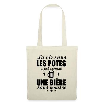 La vie sans les potes bière, alcool, apéro, humour - Sac en tissu - nature - Devant