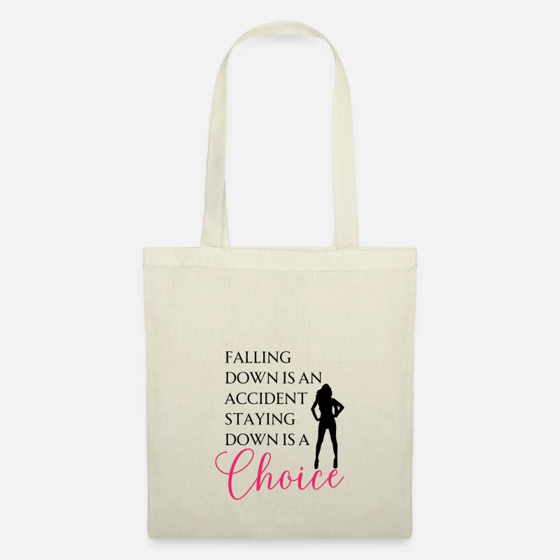 Falling Down is an accident - Staying down is... - Tote Bag - nature