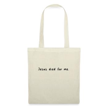 Jésus est mort pour moi - Sac en tissu - nature - Devant
