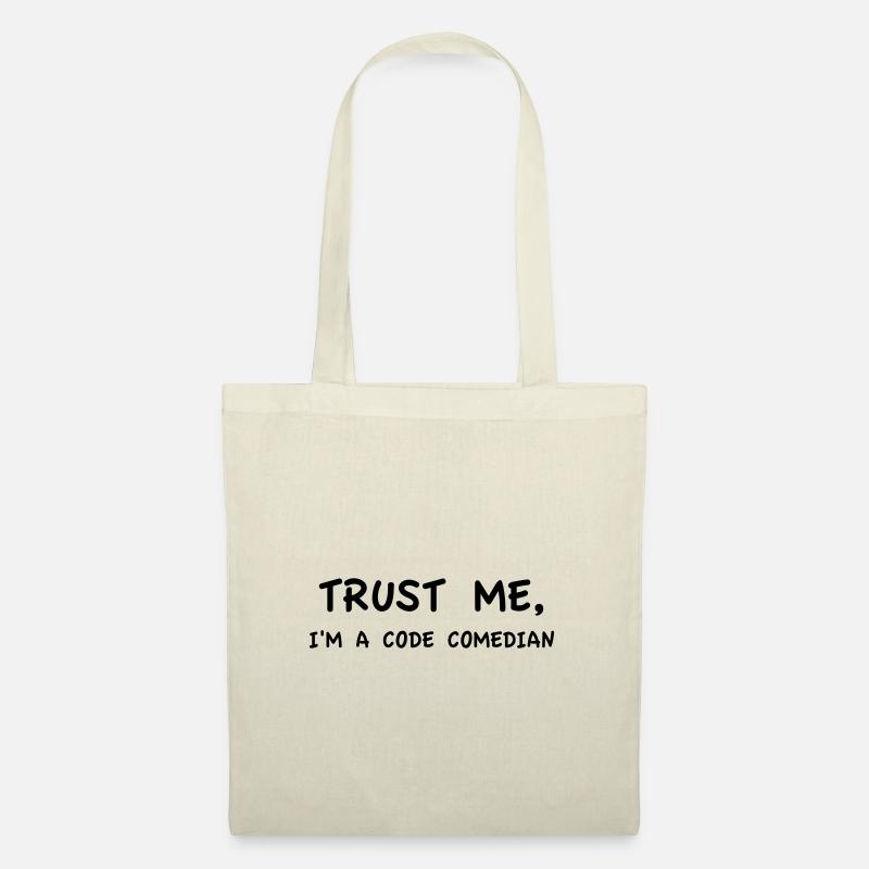 Trust Me I'm a Code Comedian - Tote Bag - nature