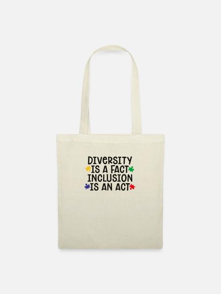 Diversity is a fact - Inclusion is an act - Stoffbeutel - Natur