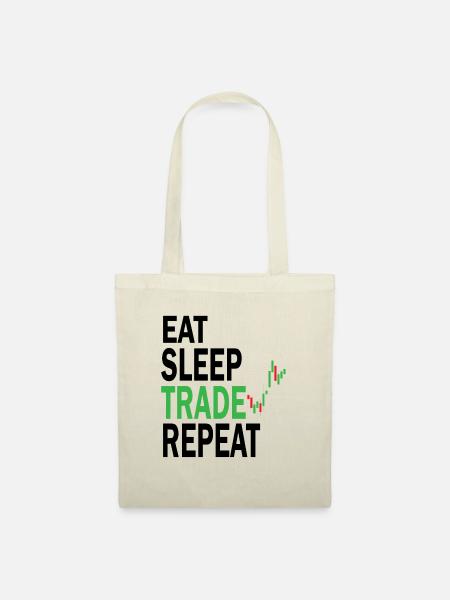 Eat sleep trade repeat Stock trading - Stoffbeutel - Natur