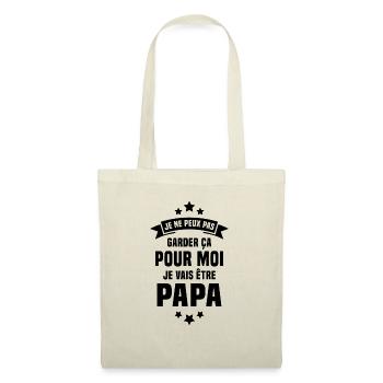 Je Vais Être Papa Humour Cadeau Pour Futur Père - Sac en tissu - nature - Devant