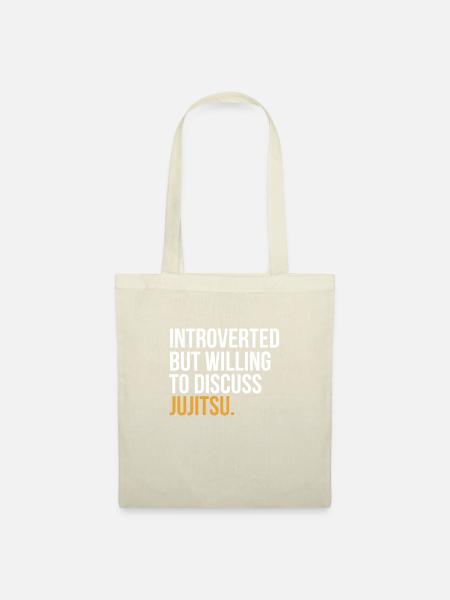 Introvertiert, aber bereit, Jujitsu lustig zu diskutieren - Stoffbeutel - Natur