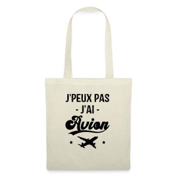 Cadeau Je peux pas j'ai avion humour aviation - Sac en tissu - nature - Devant