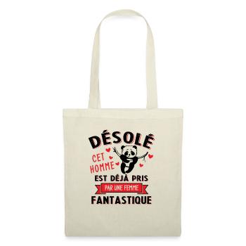 Cet Homme est déjà Pris par Une Femme Fantastique - Sac en tissu - nature - Devant