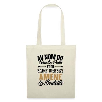 Au nom du verre de pastis et du saint whisky amène - Sac en tissu - nature - Devant