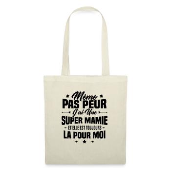 J'ai une Mamie et elle est toujours la pour moi - Sac en tissu - nature - Devant
