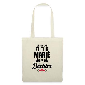 Cadeau Je suis un futur marié qui déchire - Sac en tissu - nature - Devant