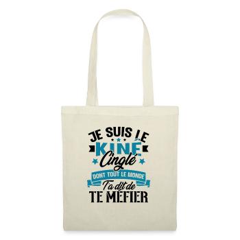 Je Suis Le Kiné Cinglé Humour Cadeau - Sac en tissu - nature - Devant