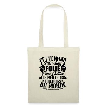 Collègue Nana, Cadeau meilleurs collègues du monde - Sac en tissu - nature - Devant