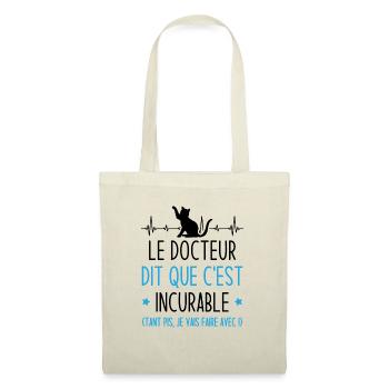 Le docteur dit que c'est incurable - Sac en tissu - nature - Devant