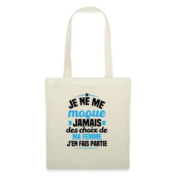 Je ne me moque jamais des choix - Sac en tissu - nature - Devant