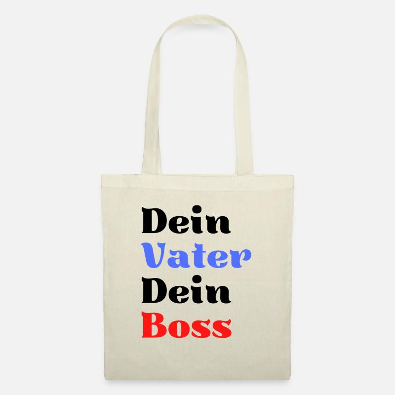 Dein Vater dein Boss Geschenk Vater Spruch papa - Stoffbeutel - Natur