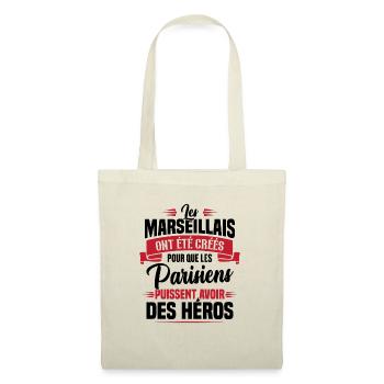 Les marseillais ont été créés pour les parisiens - Sac en tissu - nature - Devant
