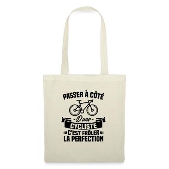 Passer à coté d un cycliste, frôler la perfection - Sac en tissu - nature - Devant