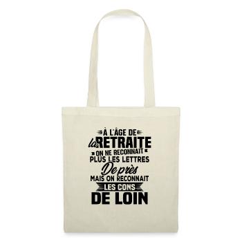 Avec l'age on reconnaît les cons de loin - Sac en tissu - nature - Devant