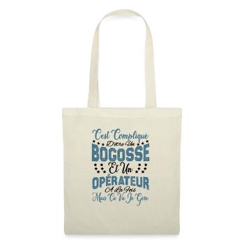 c'est compliqué d'être un Bogosse et un Opérateur. - Sac en tissu - nature - Devant