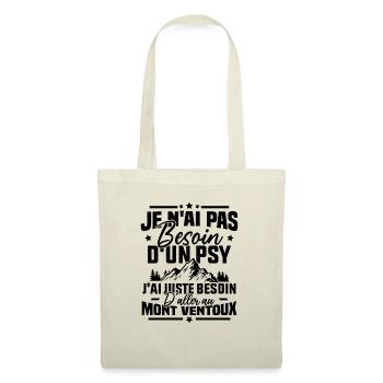 J'ai juste besoin d'aller au mont ventoux Humour - Sac en tissu - nature - Devant