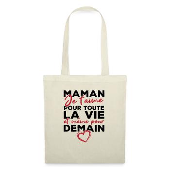Maman je t'aime pour toute la vie - Sac en tissu - nature - Devant