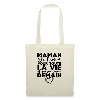 Maman je t'aime pour toute la vie - Sac en tissu - nature - Devant