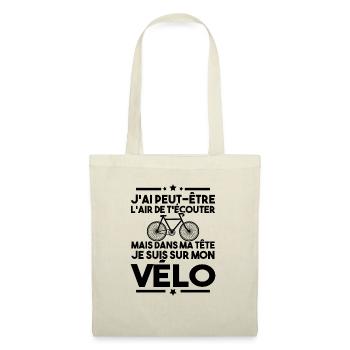 Dans ma tête je fais du vélo - humour vélo - Sac en tissu - nature - Devant