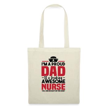 Proud to be the father of a great nurse - Tote Bag - nature - Front