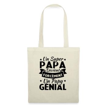 Un super papa devient forcément un papy génial - Sac en tissu - nature - Devant