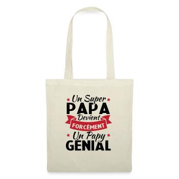 Un super papa devient forcément un papy génial - Sac en tissu - nature - Devant