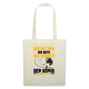 Reichet mir die rute ihr der könig will angeln! - Stoffbeutel - Natur - Vorne