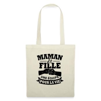 Maman et fille une équipe pour la vie - Sac en tissu - nature - Devant