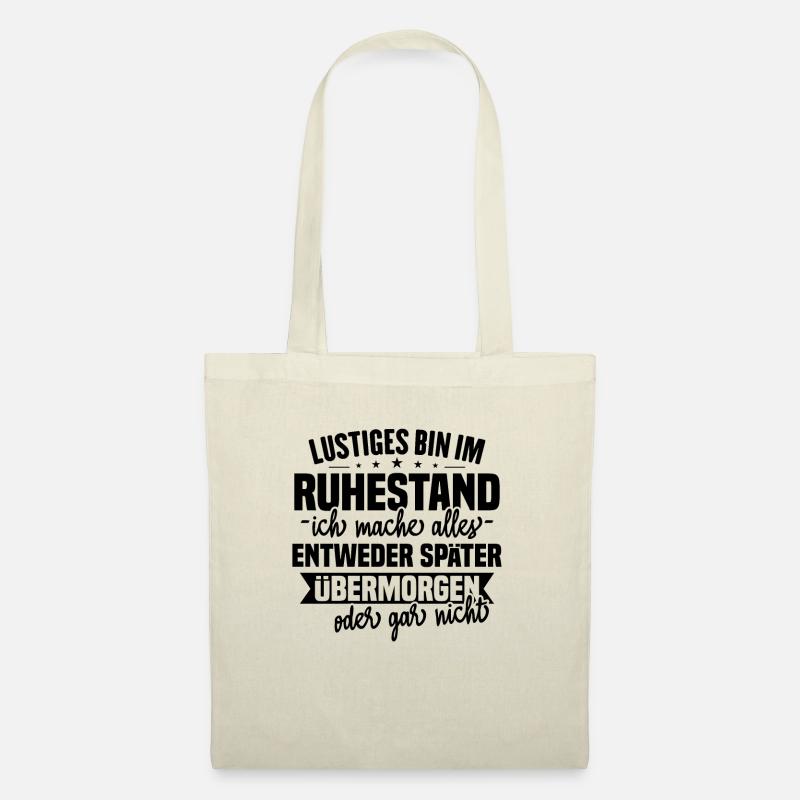 Lustiges Ruhestand Sprüche Geschenk - Stoffbeutel - Natur