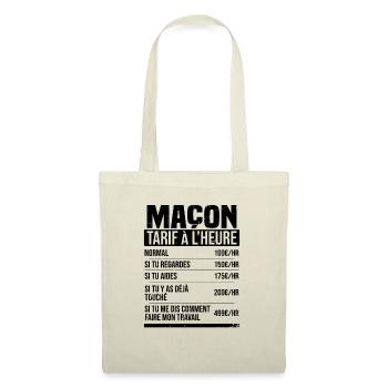 Maçon tarif à l'heure idée cadeau humour - Sac en tissu - nature - Devant