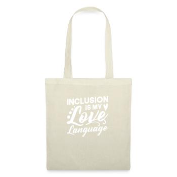 Inclusion is my love language - Tote Bag - nature - Front