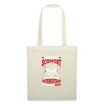 médecin légiste Je vous trouverais plus intéressant, - Sac en tissu - nature - Devant