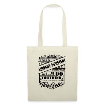 I Am Library Assistant Crazy - Tote Bag - nature - Front