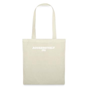 aggressively opa - Tote Bag - nature - Front