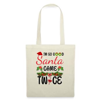 Je suis si bon Père Noël est venu deux fois - Sac en tissu - nature - Devant