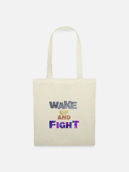 Wake up and fight motivation gym business work - Stoffbeutel - Natur