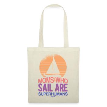 Moms Who Sail Are Superhumans - Stoffbeutel - Natur - Vorne